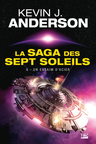 Cover image: La Saga des Sept Soleils, T6 : Un essaim d'acier 9782811212001