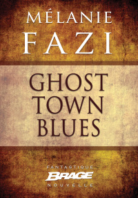 Cover image: Ghost Town Blues 9782820511508