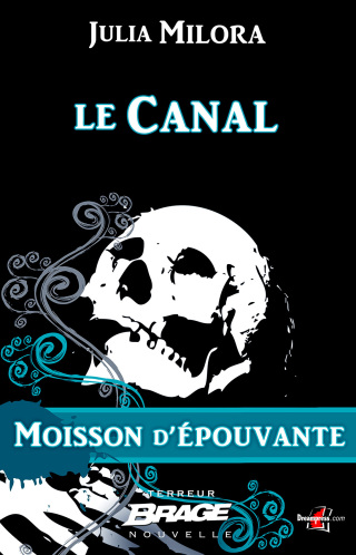 Cover image: Moisson d'épouvante, T1 : Le Canal 9782820525857