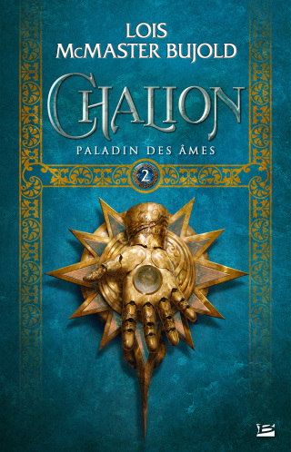 Cover image: Chalion, T2 : Paladin des âmes 9782820528148