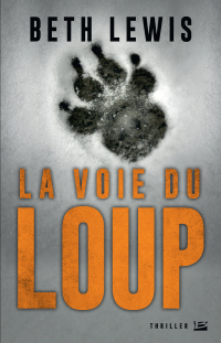 Cover image: La Voie du loup 9791028102364