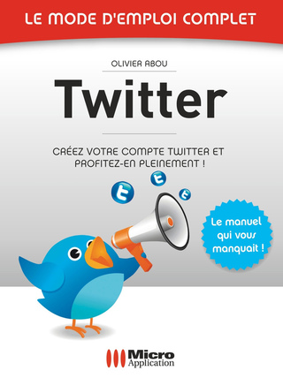 Cover image: Twitter - Le mode d'emploi complet 9782822400282