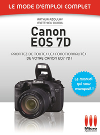 Cover image: Canon EOS 7D - Le mode d'emploi complet 9782300028052