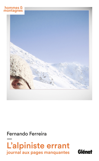 Cover image: L'alpiniste errant, journal aux pages manquantes 9782344016565