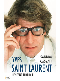 Cover image: Yves Saint Laurent l'enfant terrible 9782824612508