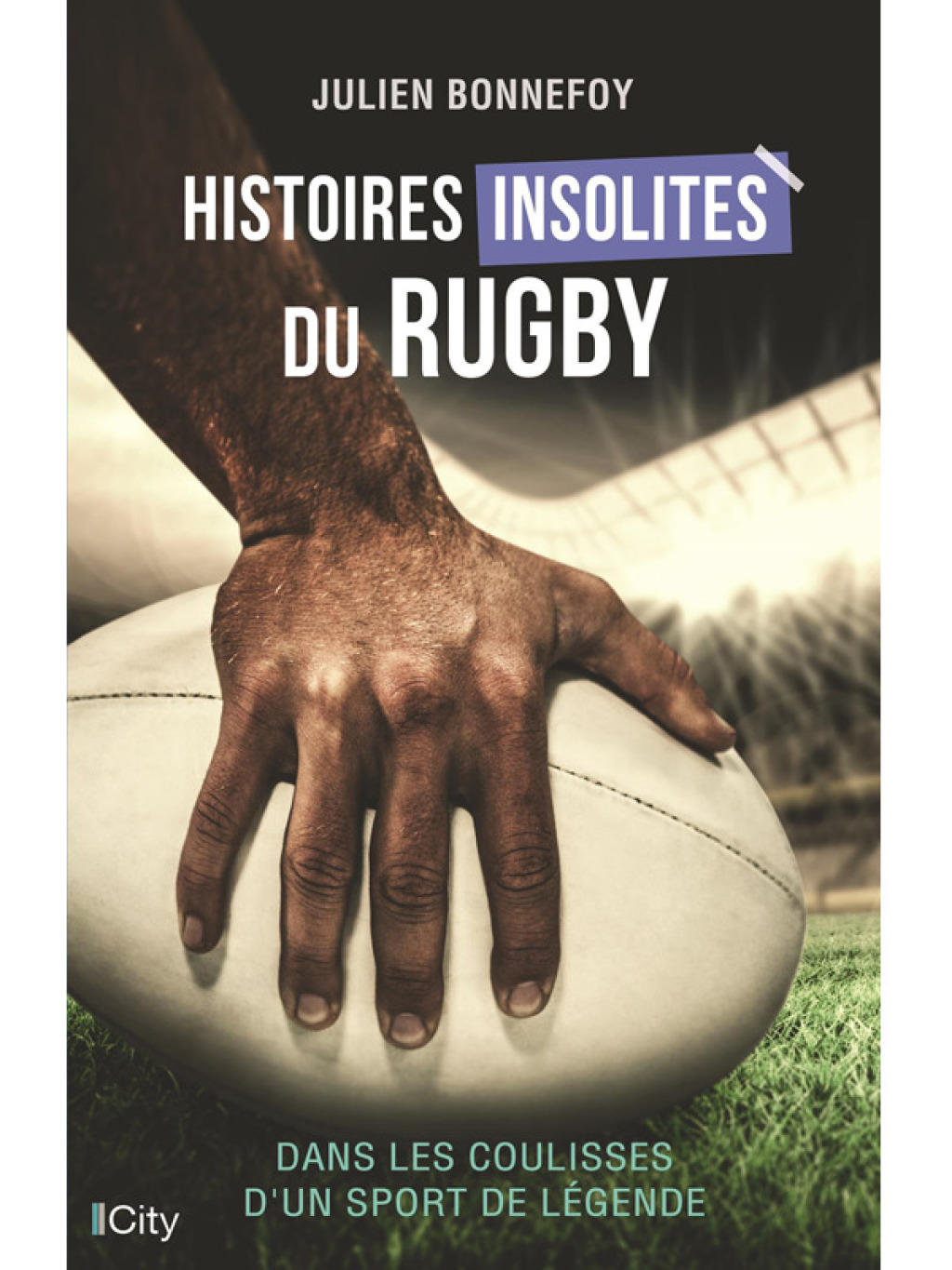 Histoires insolites du rugby