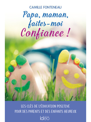 Cover image: Papa, maman, faites-moi confiance ! 9782824618432