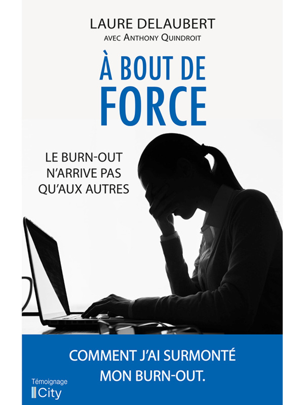 À bout de force