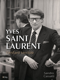Cover image: Yves Saint-Laurent, l'enfant terrible 9782824604367