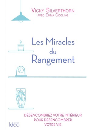 Cover image: Les miracles du  rangement 9782824609225