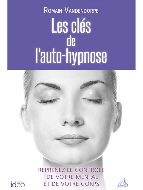 Les clés de l'auto-hypnose - FULL INSTANT DOWNLOAD | PDF DOCX EPUB