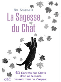 Cover image: La Sagesse du Chat 9782824611556