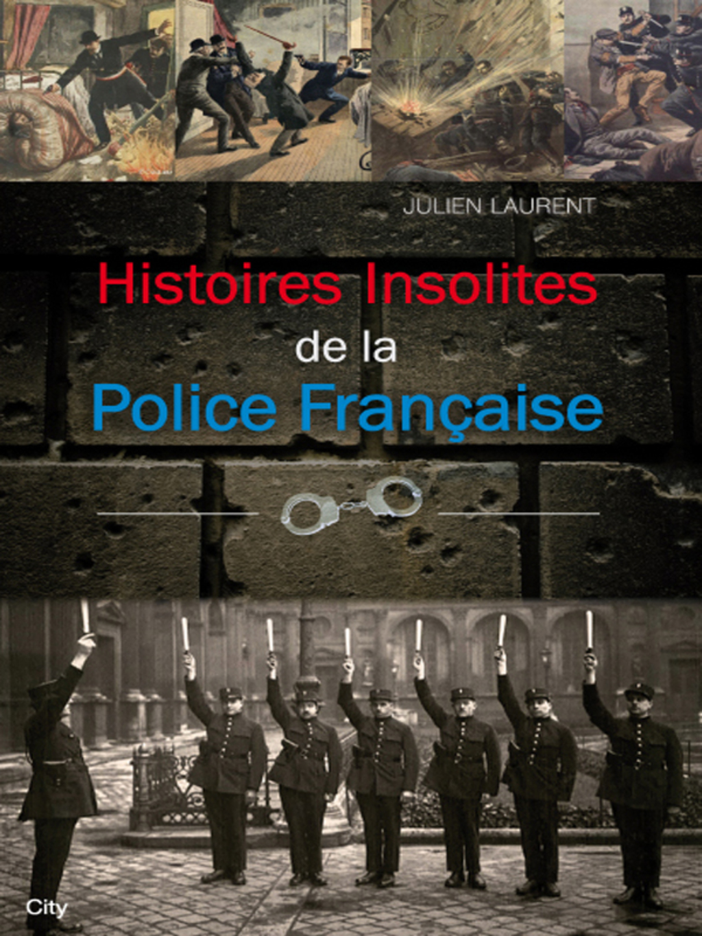 Histoires insolites de la Police Française