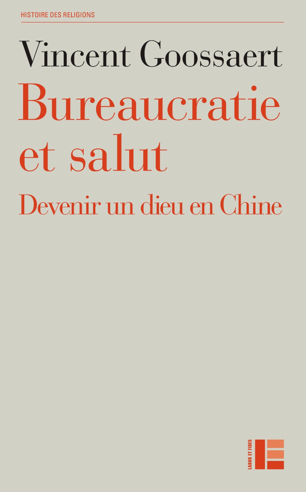 Bureaucratie et salut Devenir un dieu en Chine