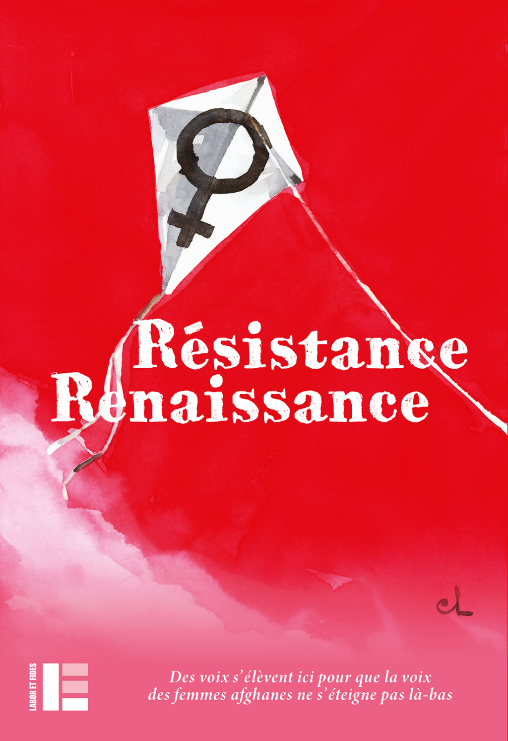 Résistance Renaissance Des voix s’élèvent ici pour que la voix des femmes afghanes ne s’éteigne pas là-bas