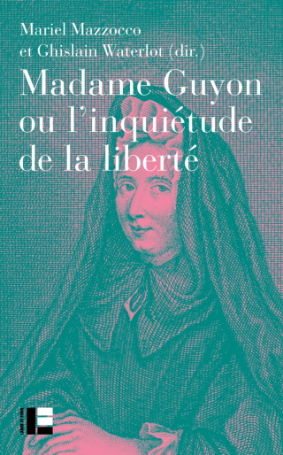 Cover image: Madame Guyon ou l'inquiétude de la liberté 9782830916744