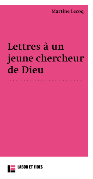Cover image: Lettres à un jeune chercheur de Dieu 9782830918748