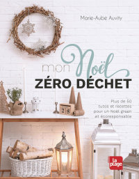 Cover image: Mon Noël zéro déchet 9782842218263