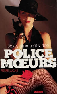 Cover image: Police des moeurs n°115 Sexe, atome et vidéo 9782847149432