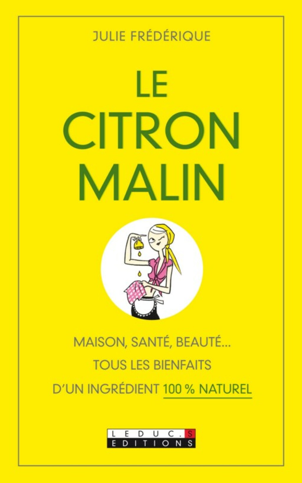 Le citron, c’est malin