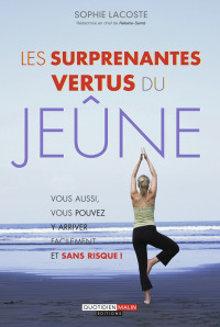 Cover image: Les surprenantes vertus du jeûne 9782848995885