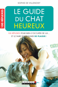 Cover image: Le guide du chat heureux 9782848995069