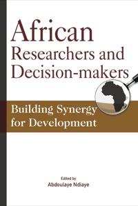 Omslagafbeelding: African Researchers and Decision-makers. Building Synergy for Development 9782869782600