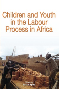Omslagafbeelding: Children and Youth in the Labour Process in Africa 9782869782518