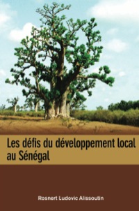 صورة الغلاف: Les defis du developpement local au Senegal 9782869782105