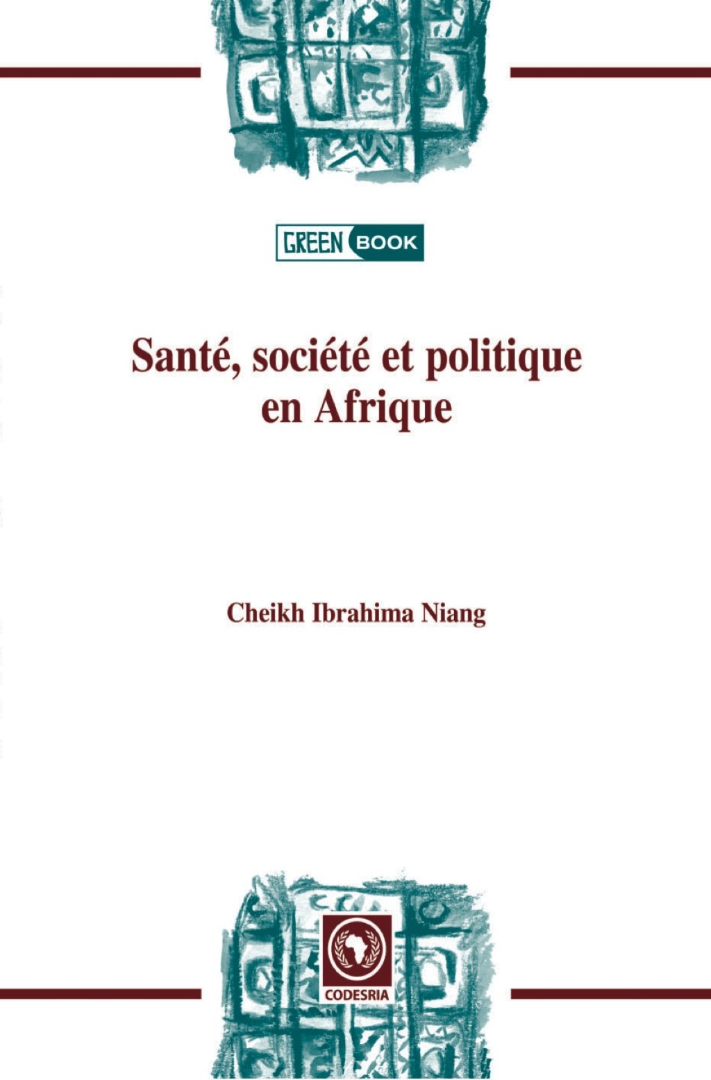Santé, société et politiqueen Afrique 1st Edition