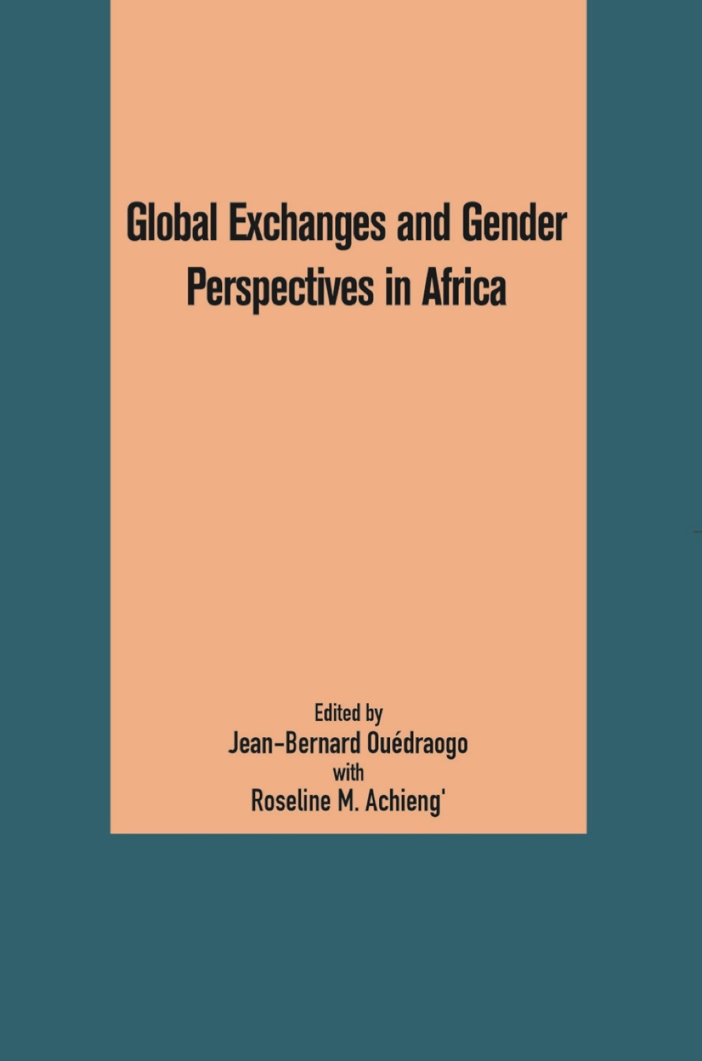 Global Exchanges and Gender Perspectives 1st Edition