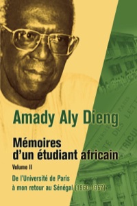 Imagen de portada: Amady Aly Dieng Memoires d�un Etudiant Africain Volume II 9782869784949