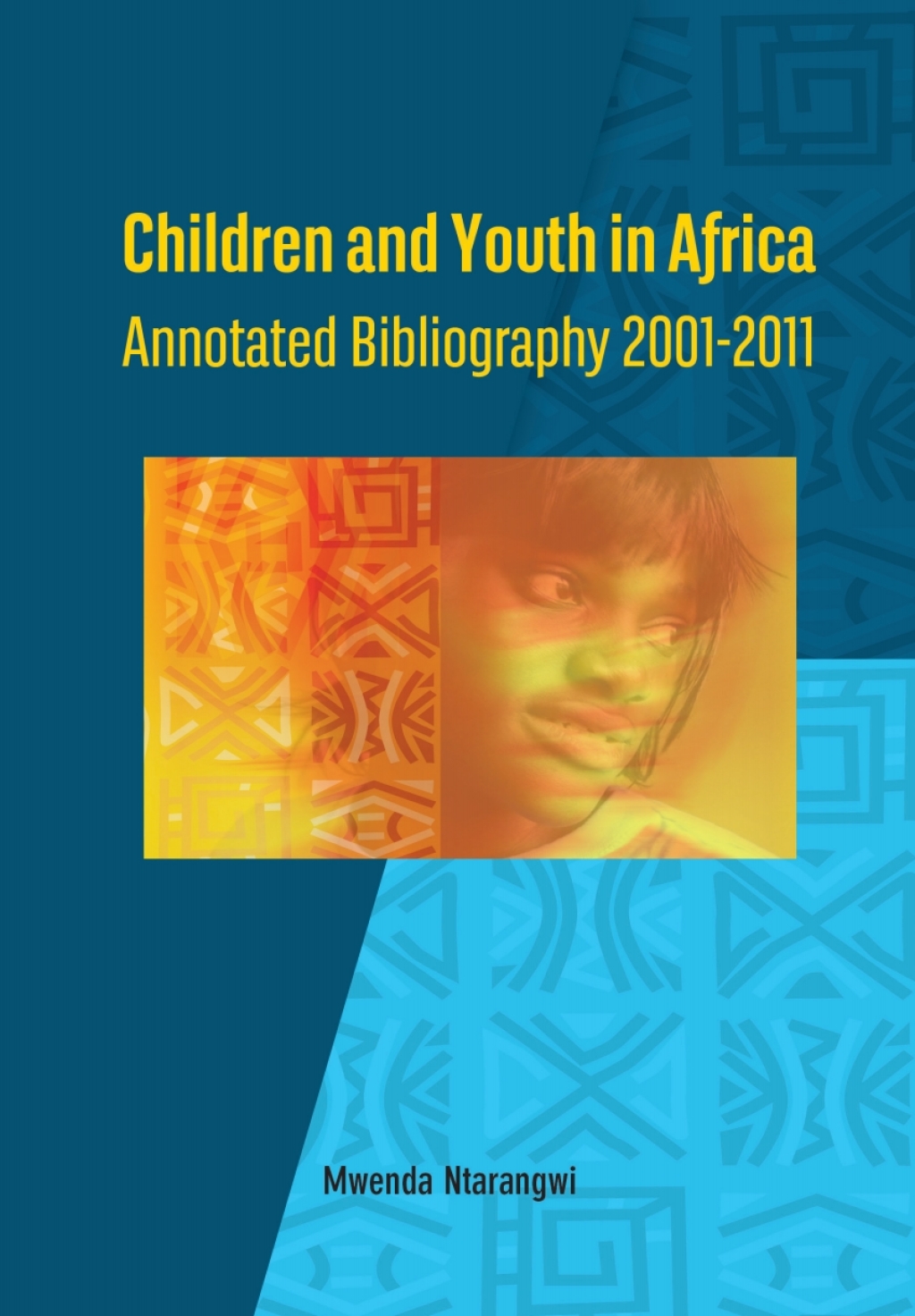 Children and Youth in Africa Annotated Bibliography 2001�2011