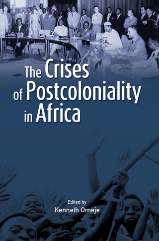 Cover image: The Crises of Postcoloniality in Africa 1st edition 9782869786028