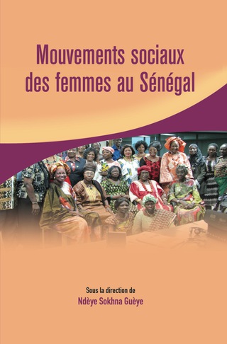 表紙画像: Mouvements sociaux des femmes au Senegal 1st edition 9782869786349