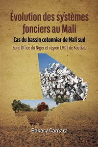 Omslagafbeelding: �volution des syst�mes fonciers au Mali 9782869786431