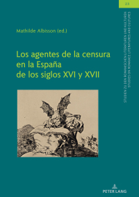 Imagen de portada: Los agentes de la censura en la España de los siglos XVI y XVII 1st edition 9782875744487