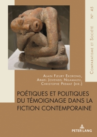 Cover image: Poétiques et politiques du témoignage dans la fiction contemporaine 1st edition 9782875744814