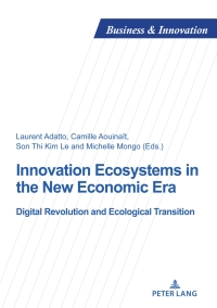Cover image: Innovation Ecosystems in the New Economic Era 1st edition 9782875745248