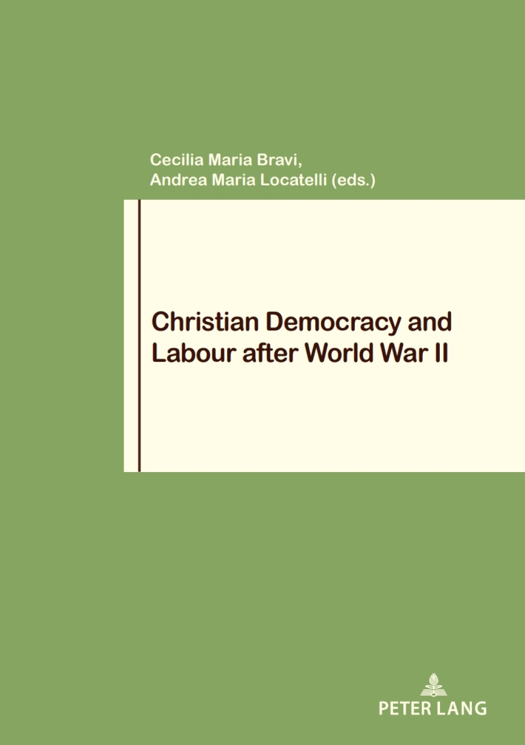 Christian Democracy and Labour after World War II 1st Edition