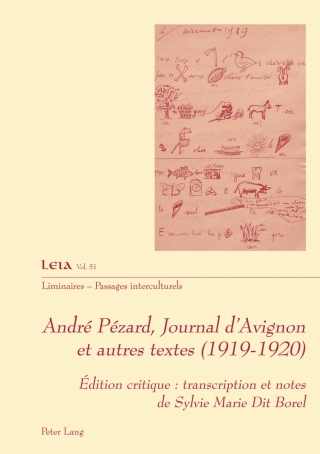 表紙画像: André Pézard, Journal d’Avignon et autres textes (1919-1920) 1st edition 9782875744036