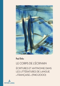 Cover image: Le corps de l’écrivain 1st edition 9782875746764