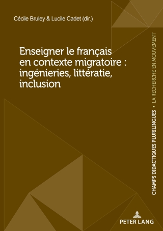Cover image: Enseigner le français en contexte migratoire : ingénieries, littératie, inclusion 1st edition 9782875748003