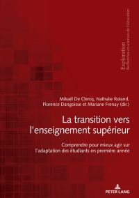 表紙画像: La transition vers l’enseignement supérieur 1st edition 9782875748546