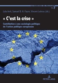 Cover image: « C’est la crise » 1st edition 9782875749192