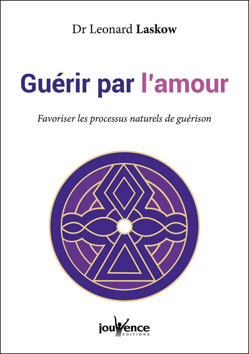 Guérir par l’amour