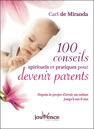 Cover image: 100 conseils spirituels pour devenir parents 9782889117505