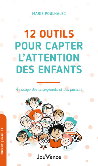 Cover image: 12 outils pour capter l'attention des enfants 9782889534944