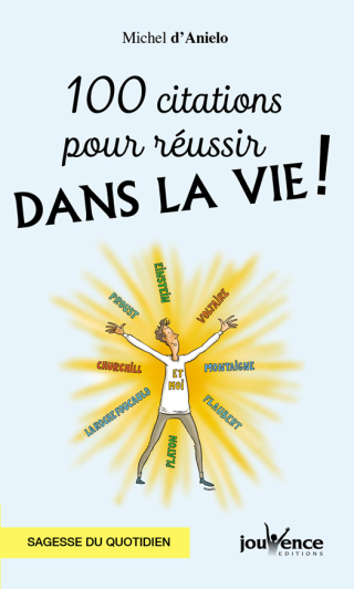 Cover image: 100 citations pour réussir dans la vie ! 9782889118717