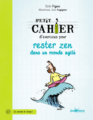 Cover image: Petit cahier d'exercices pour rester zen dans un monde agité 9782889115518